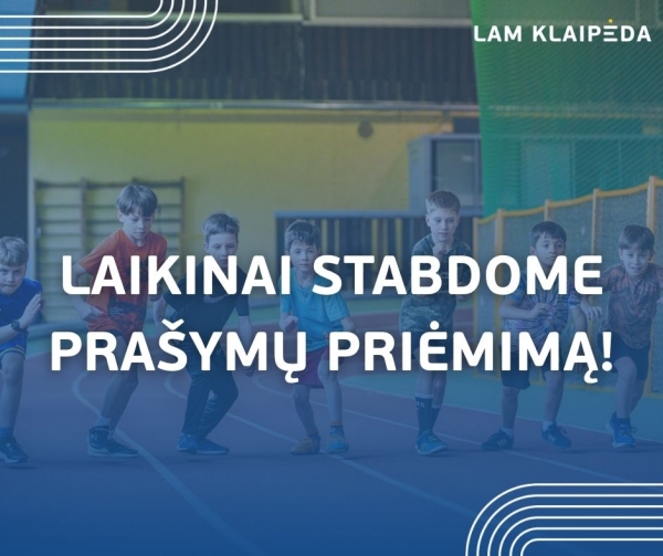 Laikinai stabdome pra&scaron;ymų priėmimą